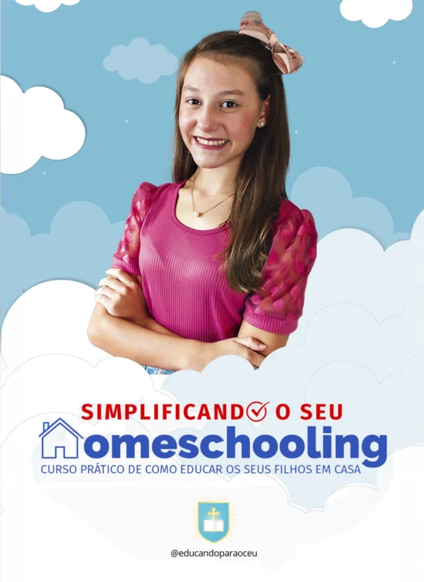 Simplificando o Seu Homeschooling