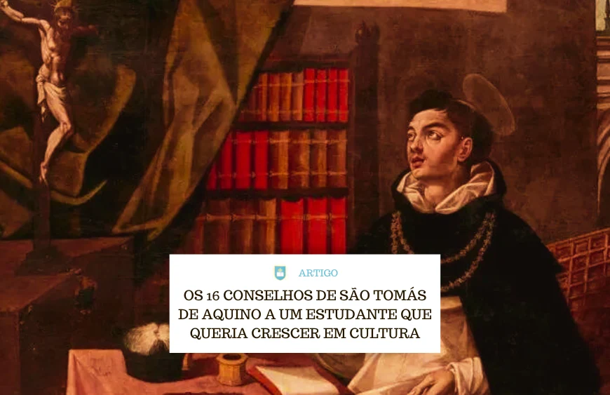 Os 16 Conselhos de Santo Tomás