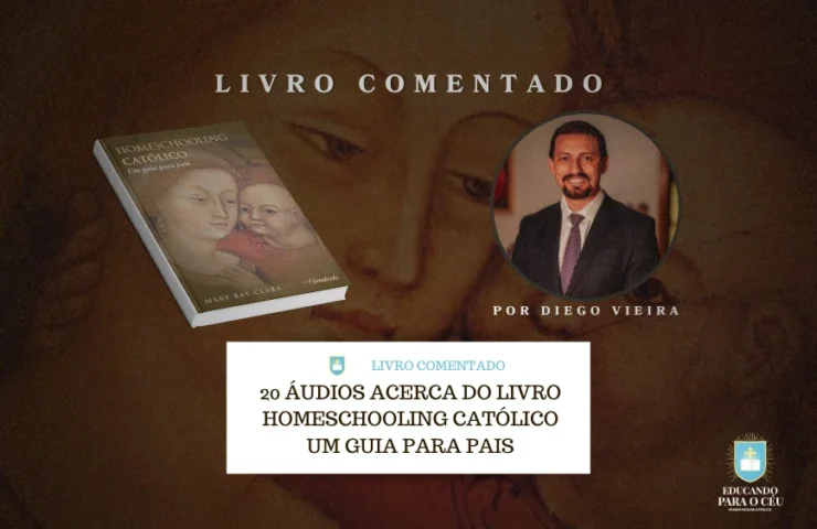 Livro Homeschooling Católico